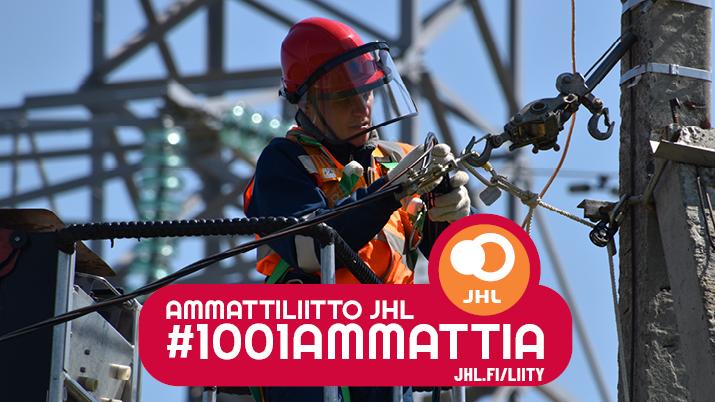 Sähkömies sähkötoltan korjaustöissä. Kuvassa teksti ammattiliitto JHL #1001 ammattia jhl.fi/liity